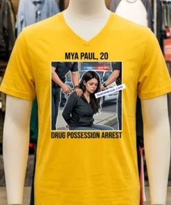 Mya Paul, 20, Of Fargo, Was Arrested On Drug Possession Charges T Shirt