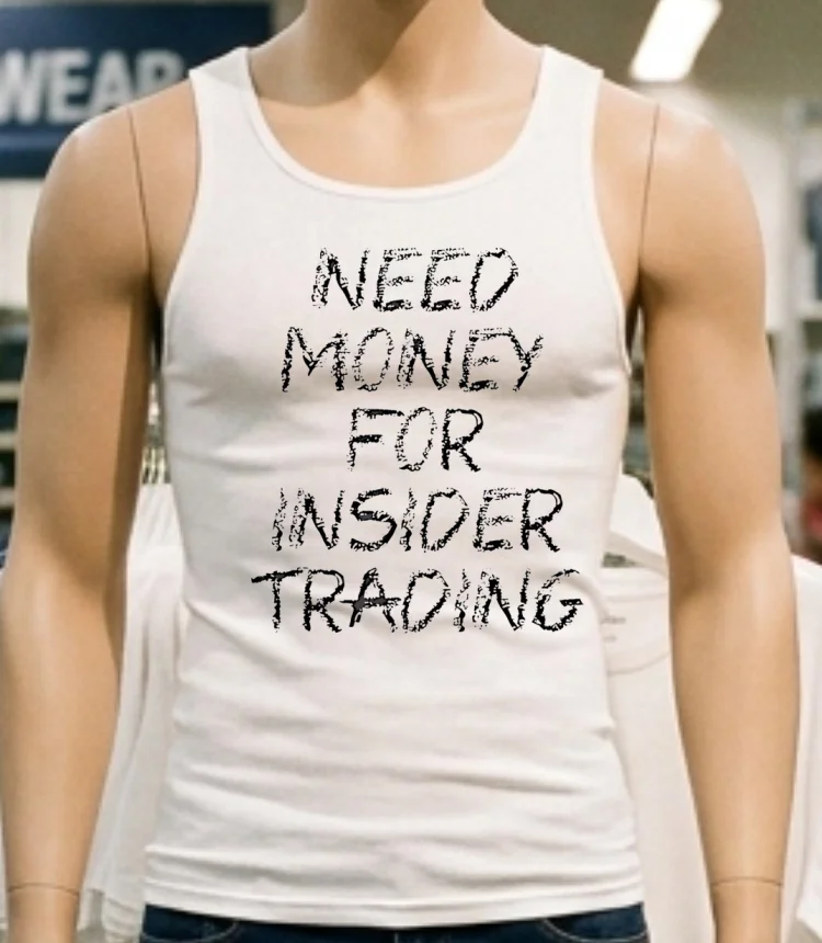 Need Money For Insider Trading Shirt - white-t-shirt Need Money For Insider Trading Shirt White T Shirt 1