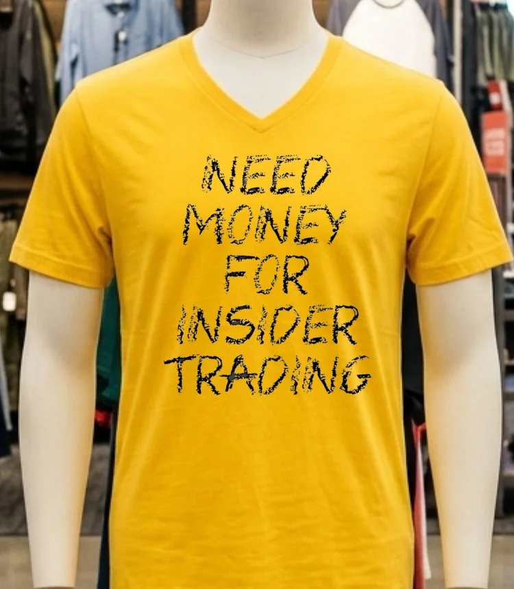 Need Money For Insider Trading Shirt - yellow-t-shirt Need Money For Insider Trading Shirt Yellow T Shirt 1