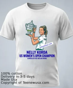 Nelly Korda Wins Us Women's Open 2026 And Claim Second Consecutive Major T Shirt