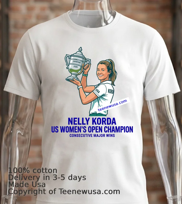 Nelly Korda Wins Us Women's Open 2026 And Claim Second Consecutive Major T Shirt - white-t-shirt 2 Nelly Korda Wins Us Womens Open 2026 And Claim Second Consecutive Major T Shirt White T Shirt 2