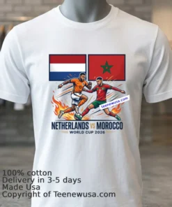 Netherlands Vs Morocco World Cup 2026 T Shirt