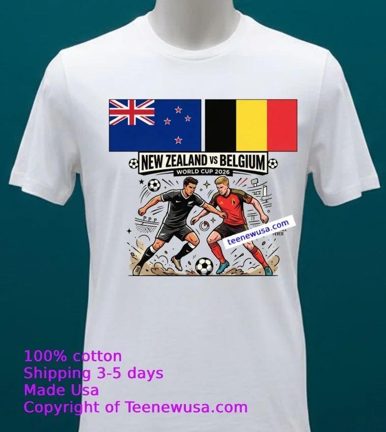 New Zealand Vs Belgium World Cup 2026 T Shirt - white-t-shirt 20 New Zealand Vs Belgium World Cup 2026 T Shirt White T Shirt 20