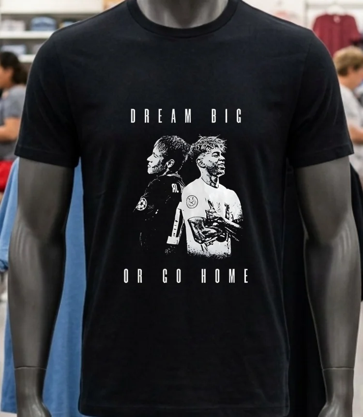 Neymar Jr And Lamine Yamal Dream Big Or Go Home Shirt - balck-shirt Neymar Jr And Lamine Yamal Dream Big Or Go Home Shirt Balck Shirt