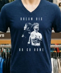 Neymar Jr And Lamine Yamal Dream Big Or Go Home Shirt