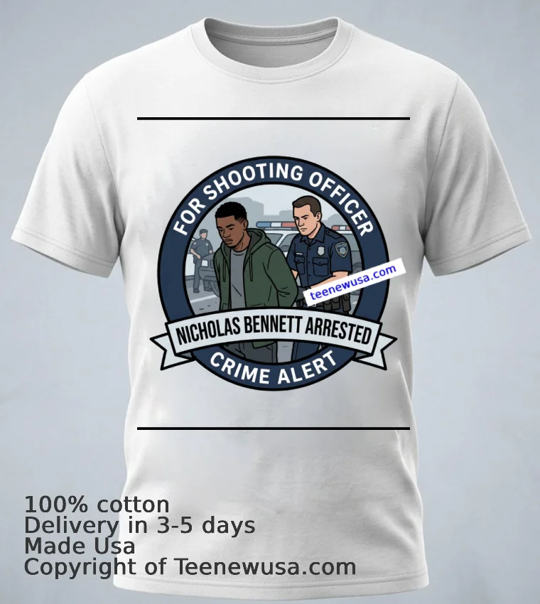Nicholas Bennett 19 Was Arrested By Police T Shirt White T Shirt 1