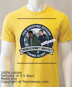 Nicholas Bennett 19 Was Arrested By Police T Shirt