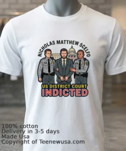 Nicholas Matthew Scelfo Indicted In Court T Shirt