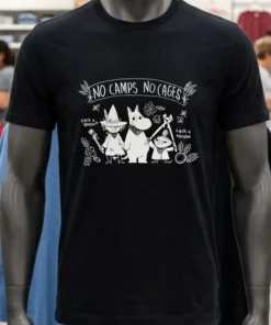 No Camps No Cages Fuck A Border Fuck A Prison Shirt