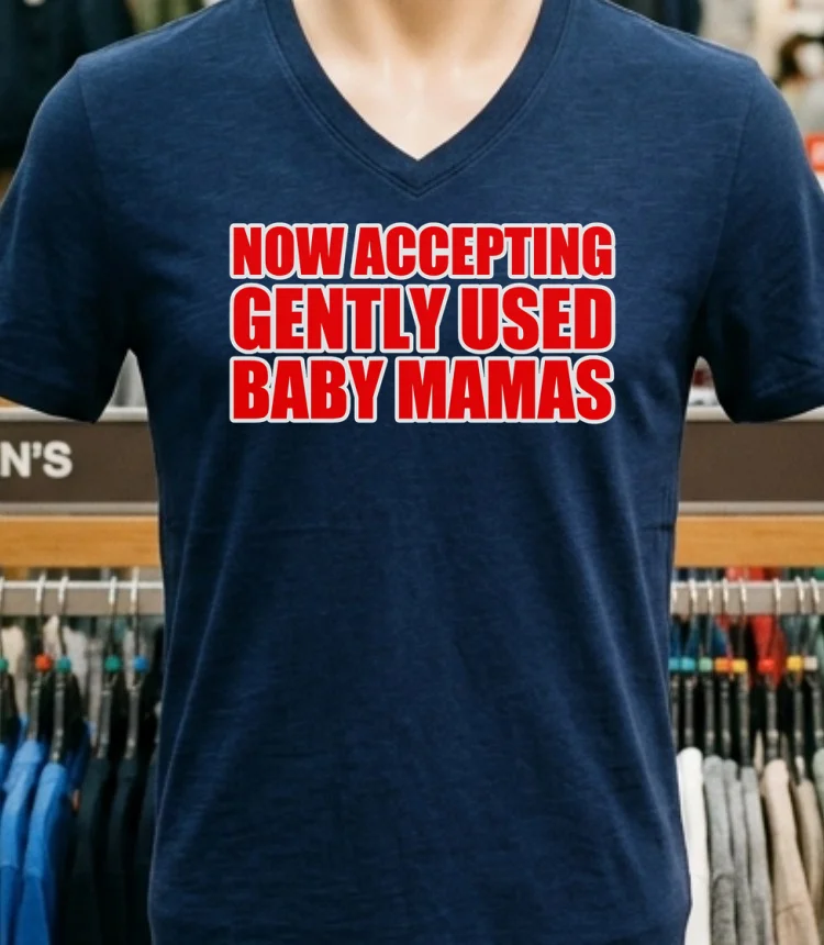 Now Accepting Gently Used Baby Mamas Shirt - navy-shirt Now Accepting Gently Used Baby Mamas Shirt Navy Shirt 1
