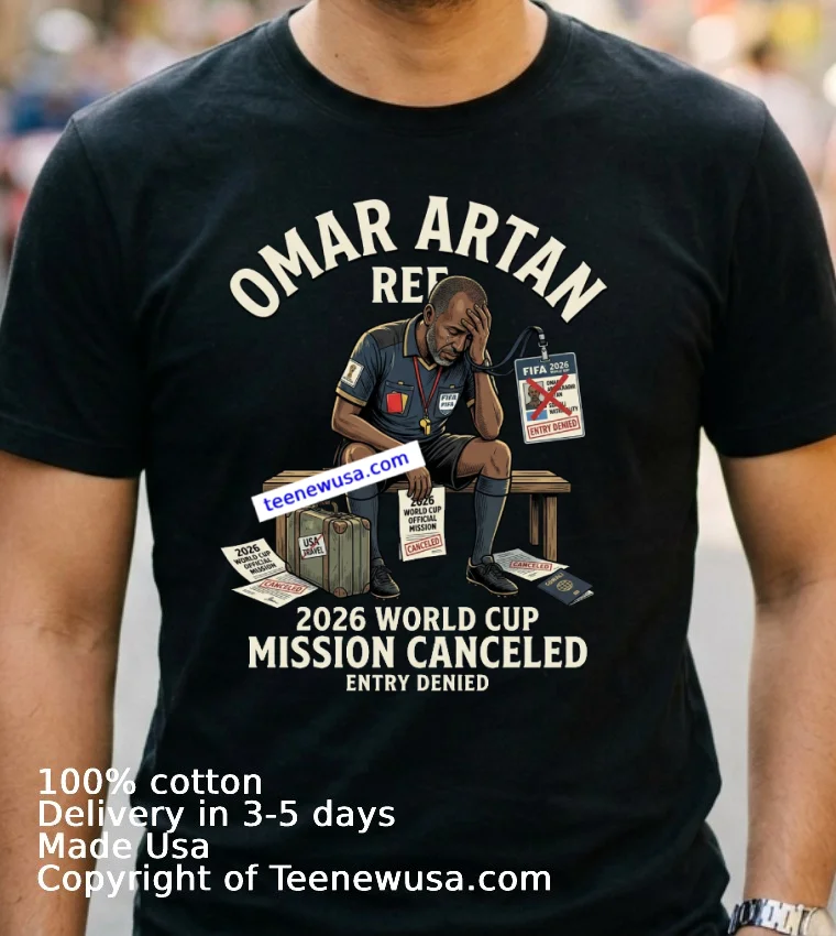 Omar Abdulkadir Artan Has Been Disqualified From Officiating A Match At The 2026 World Cup T Shirt - navy-shirt 2 Omar Abdulkadir Artan Has Been Disqualified From Officiating A Match At The 2026 World Cup T Shirt Navy Shirt 2