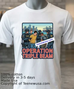 Operation Triple Beam T Shirt