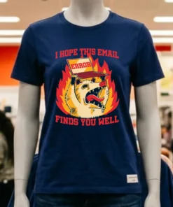 Opossum Error I Hope This Email Finds You Well Shirt