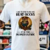 Owl I Like To Stay In Bed And Read Books Shirt White T Shirt 1