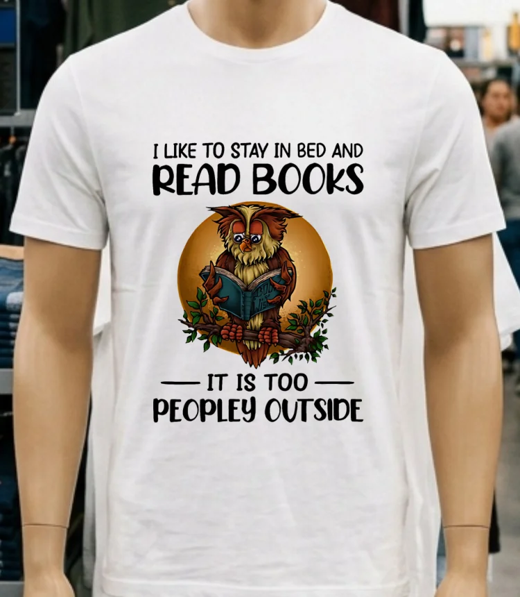 Owl I Like To Stay In Bed And Read Books Shirt - white-t-shirt Owl I Like To Stay In Bed And Read Books Shirt White T Shirt 3
