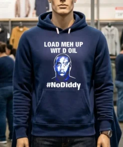 Paddy Intl Load Me Up Wit D Oil No Diddy Shirt