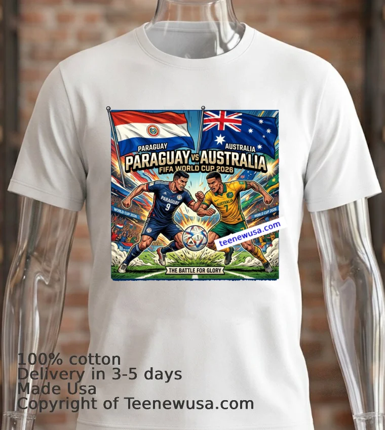 Paraguay Vs Australia World Cup 2026 T Shirt - white-t-shirt 2 Paraguay Vs Australia World Cup 2026 T Shirt White T Shirt 2