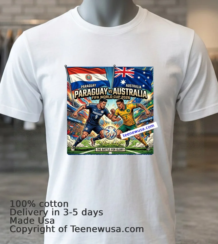 Paraguay Vs Australia World Cup 2026 T Shirt - white-t-shirt 3 Paraguay Vs Australia World Cup 2026 T Shirt White T Shirt 3