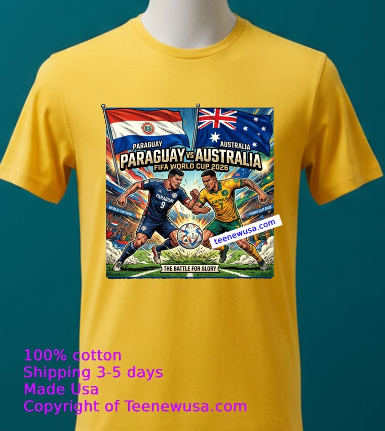 Paraguay Vs Australia World Cup 2026 T Shirt - yellow-t-shirt 2 Paraguay Vs Australia World Cup 2026 T Shirt Yellow T Shirt 2
