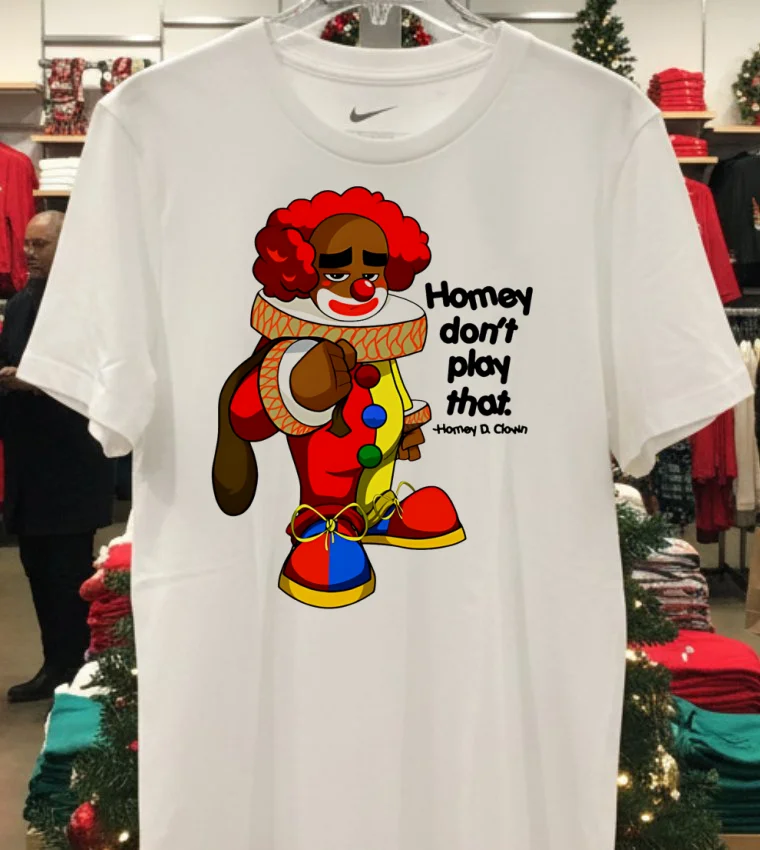 Payeah Homey Don T Play With That Joker Clown Shirt - white-t-shirt Payeah Homey Dont Play With That Joker Clown Shirt White T Shirt