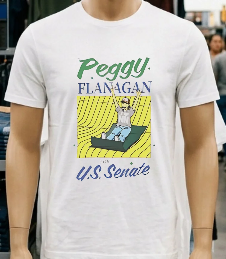 Peggy Flanagan For Us Senate Shirt - white-t-shirt Peggy Flanagan For Us Senate Shirt White T Shirt 3