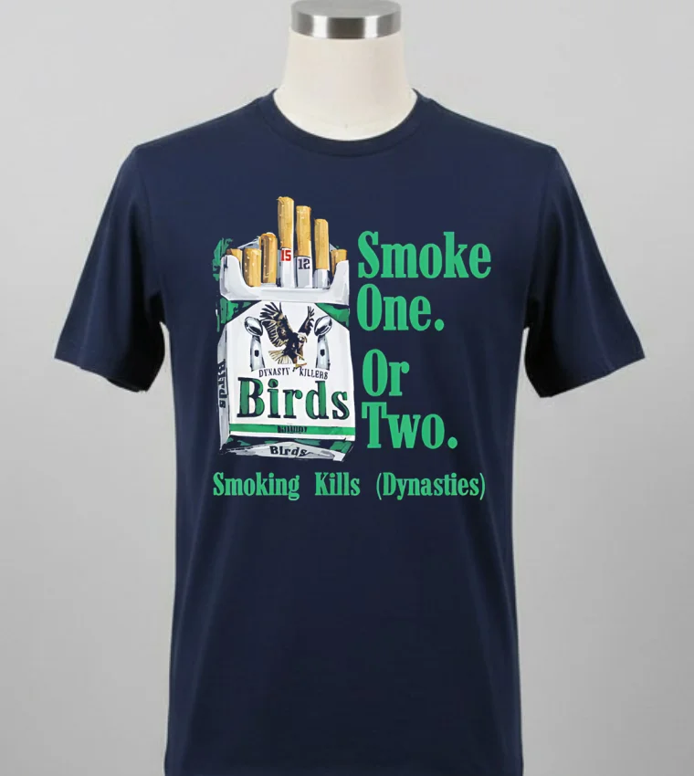 Philadelphia Eagles Birds Smoke One Or Two Champions Smoking Kills Shirt - balck-shirt Philadelphia Eagles Birds Smoke One Or Two Champions Smoking Kills Shirt Balck Shirt 1