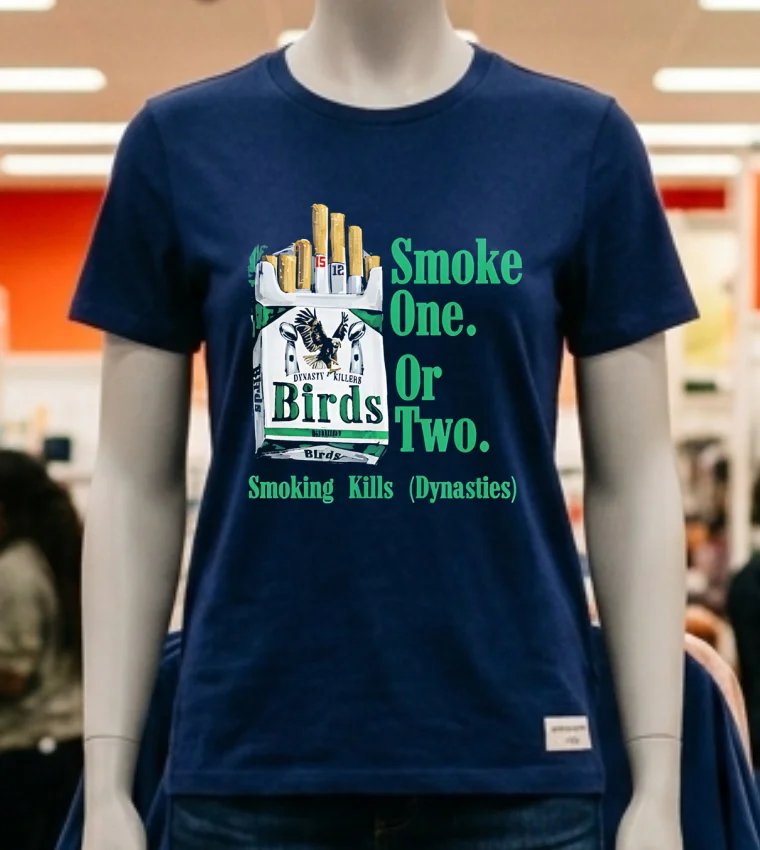Philadelphia Eagles Birds Smoke One Or Two Champions Smoking Kills Shirt - navy-shirt Philadelphia Eagles Birds Smoke One Or Two Champions Smoking Kills Shirt Navy Shirt 2