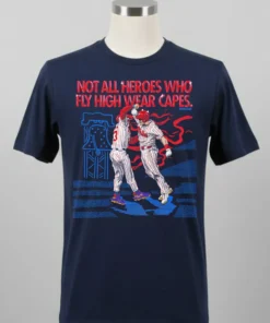 Philadelphia Phillies Not All Heroes Who Fly High Wear Capes Shirt