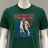 Philadelphia Phillies Not All Heroes Who Fly High Wear Capes Shirt Green Shirt