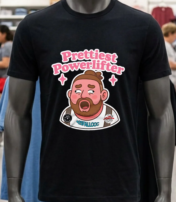 Prettiest Powerlifter Meme Shirt Balck Shirt 1