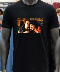 Protect The Dolls The Last Of Us Shirt