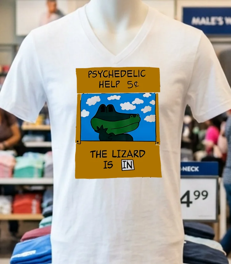 Psychedelic Help 5 Cents The Lizard Is In Shirt - white-t-shirt Psychedelic Help 5 Cents The Lizard Is In Shirt White T Shirt 1