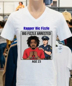 Rapper Bic Fizzle (Northern, 23 Years Old) Was Arrested By The Police T Shirt