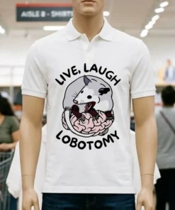 Rat Live Laugh Lobotomy Shirt