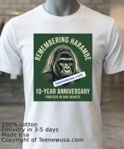 Remembering Harambe On The 10 Year Anniversary Of His Death T Shirt
