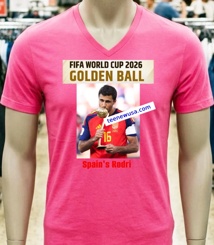 Rodri Spain Win The World Cup 2026 Golden Ball T Shirt Pink T Shirt