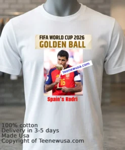 Rodri Spain Win The World Cup 2026 Golden Ball T Shirt