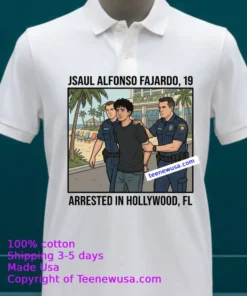 Saul Alfonso Fajardo (19 Years Old, Residing In Hollywood) Was Arrested In Connection With The Margaritaville Resort In Hollywood T Shirt