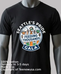 Seattle's New Pride Gala Aims To Feed Thousands T Shirt