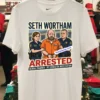 Seth Wortham The Newly Elected Medical Examiner For Sharp County Was Arrested T Shirt White T Shirt