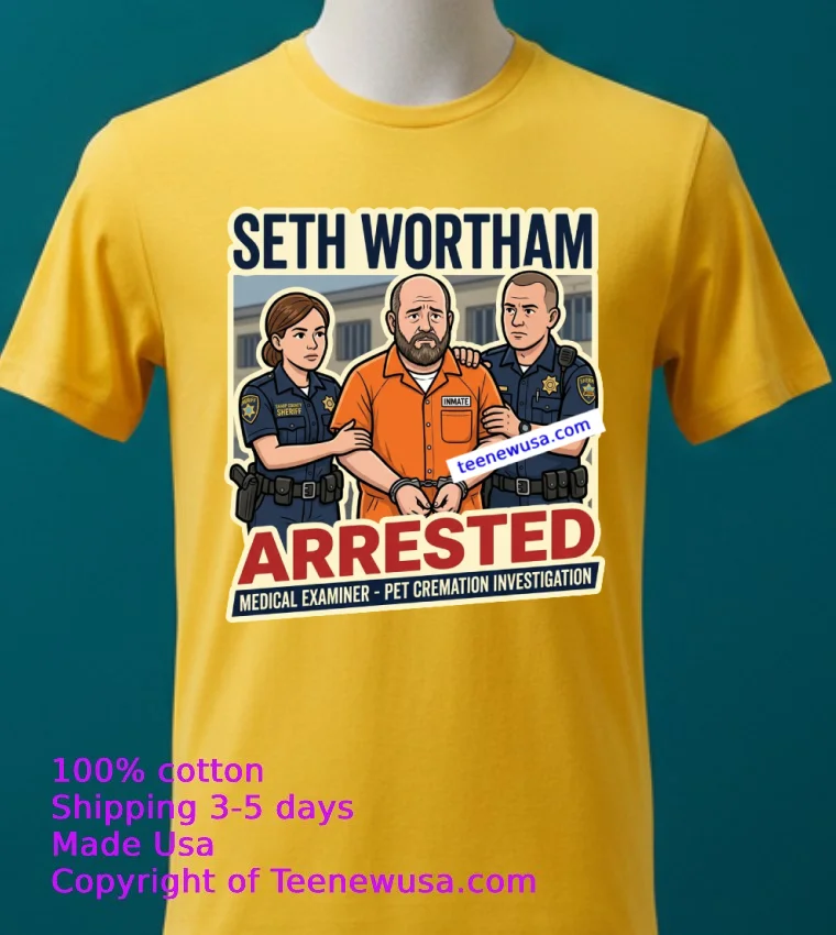 Seth Wortham The Newly Elected Medical Examiner For Sharp County Was Arrested T Shirt Yellow T Shirt 2