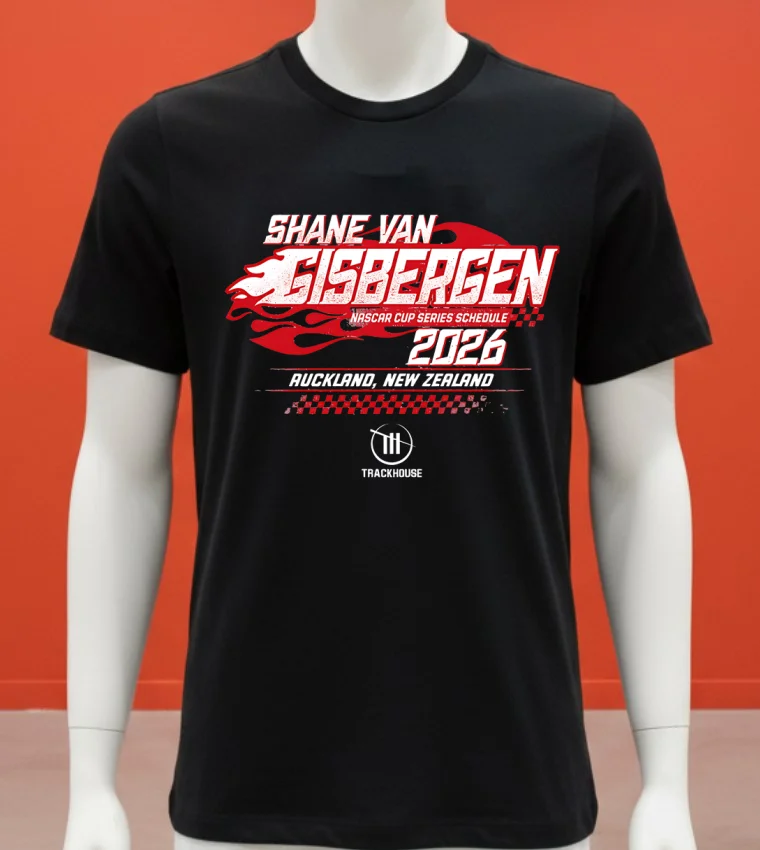 Shane Van Gisbergen Nascar Cup Series Schedule 2026 Auckland New Zealand Shirt Balck Shirt