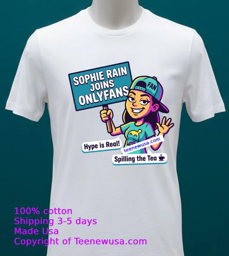 Sophie Rain Joins Onlyfans T Shirt White T Shirt 20