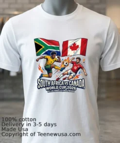 South Africa Vs Canada World Cup 2026 In Los Angeles Inglewood T Shirt