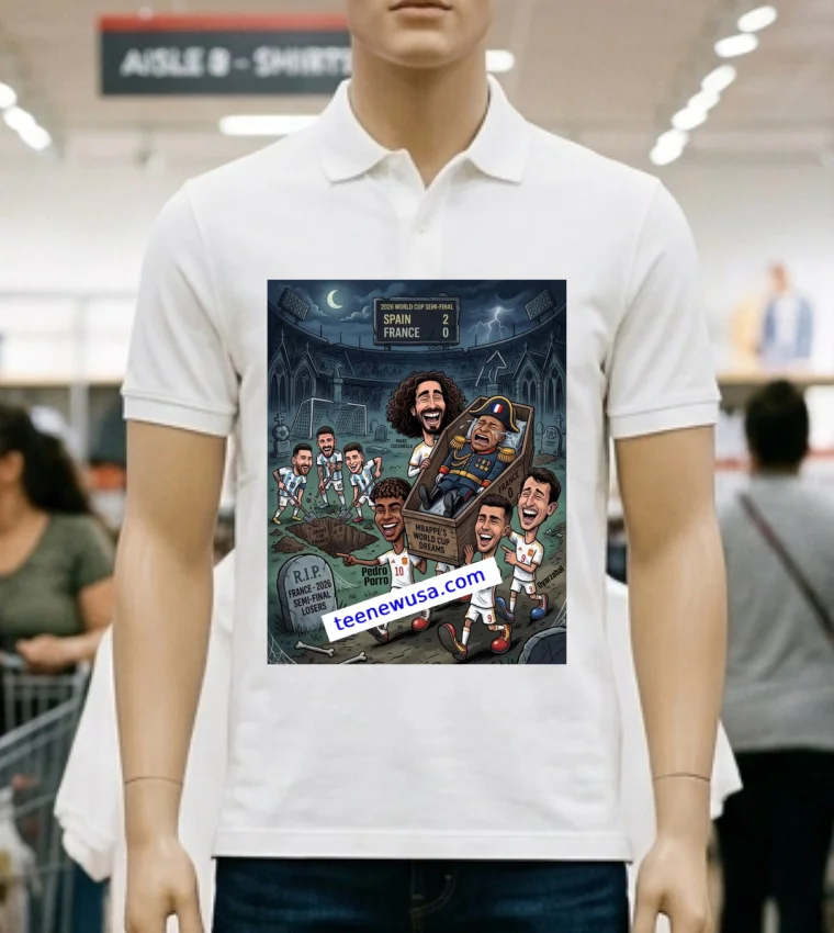 Spain Beat France 2 0 In The 2026 World Cup Semi Final Meme T Shirt - white-t-shirt Spain Beat France 2 0 In The 2026 World Cup Semi Final Meme T Shirt White T Shirt 2