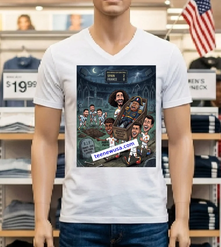 Spain Beat France 2 0 In The 2026 World Cup Semi Final Meme T Shirt - white-t-shirt Spain Beat France 2 0 In The 2026 World Cup Semi Final Meme T Shirt White T Shirt