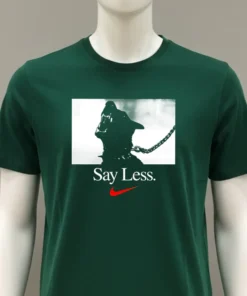 Sportswear Say Less Graphic Shirt