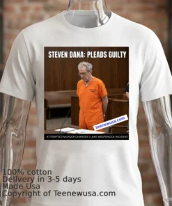 Steven Dana 70 Is Facing Multiple Charges In Court T Shirt
