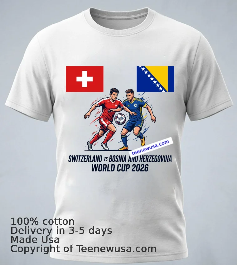 Switzerland Vs Bosnia And Herzegovina World Cup 2026 T Shirt - white-t-shirt 1 Switzerland Vs Bosnia And Herzegovina World Cup 2026 T Shirt White T Shirt 1