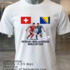 Switzerland Vs Bosnia And Herzegovina World Cup 2026 T Shirt White T Shirt 3